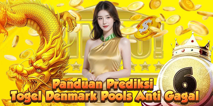 Panduan Prediksi Togel Denmark Pools Anti Gagal